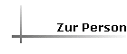 Zur Person